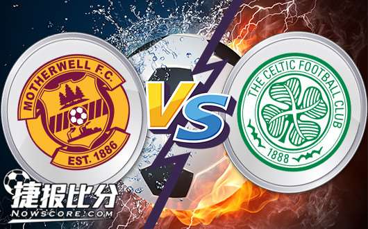 马瑟韦尔vs凯尔特人 降盘迹象凯尔特人不算明朗