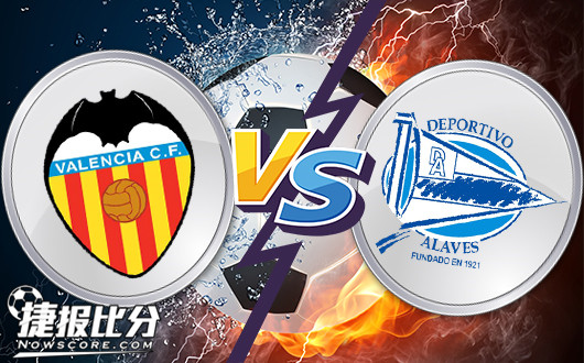 巴伦西亚vs阿拉维斯 蝙蝠高飞扶摇直上
