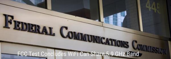 FCC发布设备测试结果 证实车联网及无线网络可共享5.9 GHz的频段
