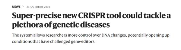 前瞻基因产业全球周报第42期：新基因编辑技术可修复89％遗传缺陷