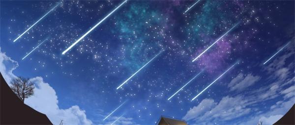 元旦“彩蛋”！新年第一场流星雨1月3日光临地球 火流星较多