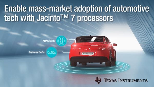 德州仪器发布Jacinto 7系列处理器：推动汽车ADAS技术大众化
