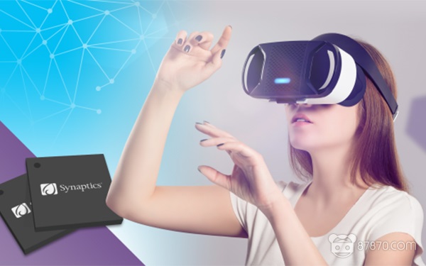 87晚汇 | Synaptics推出新一代VR显示芯片 Avegant公司融资1200万美元