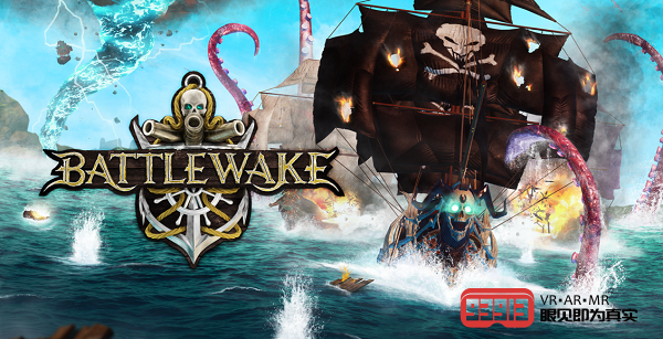 海盗题材VR游戏《Battlewake》即将开启封闭测试