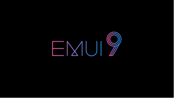 华为EMUI 9.0国内首发适配安卓9.0 数字时代下品质生活再升级