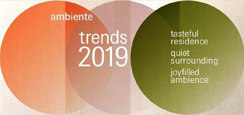 利快带你领略2019法兰克福Ambiente展未来家居设计新风尚！