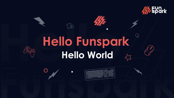 Hello Funspark Hello World —华奥电竞品牌全新升级