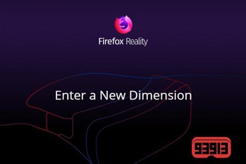 Web VR浏览器Firefox Reality即将登陆SteamVR_TOM科技