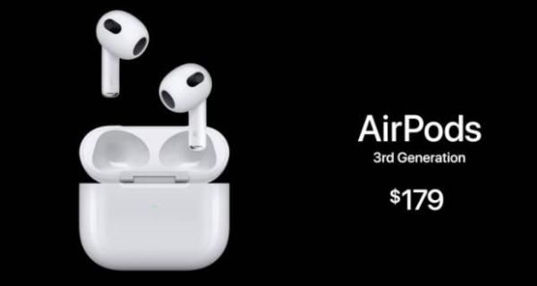 苹果|1399元 苹果AirPods 3发布：全新设计 支持快充