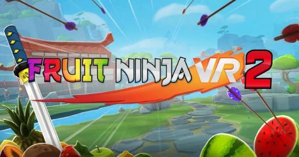 「水果忍者VR 2」抢先体验版将于12月3日登陆Steam