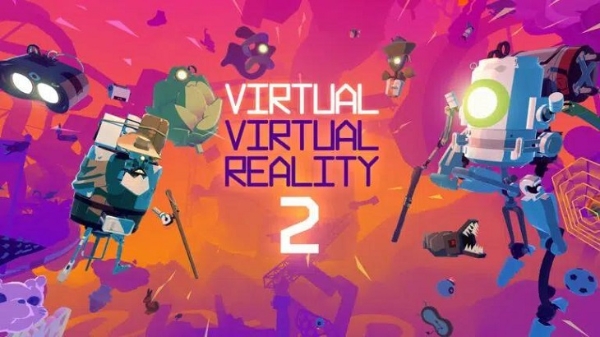 VR冒险游戏「Virtual Virtual Reality 2」即将发布