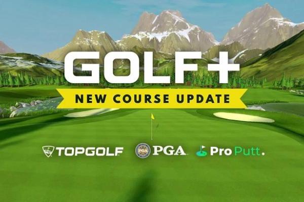 VR高尔夫游戏「GOLF+」发布“Alpine”更新_TOM科技
