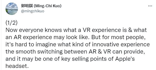 郭明錤：“AR/VR模式”将是苹果MR头显关键卖点