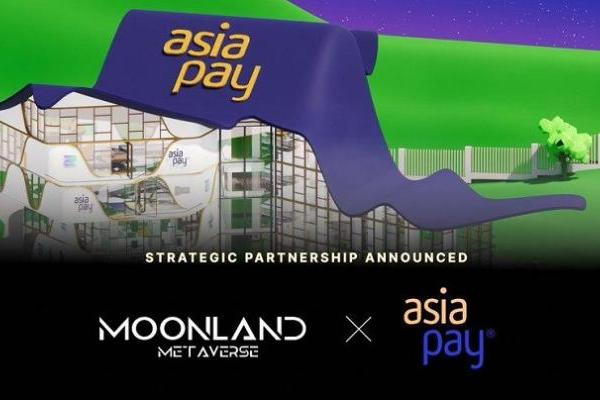 AsiaPay与Moonland Metaverse达成战略合作，基于Web 3.0新商业模式开展业务