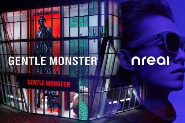 Nreal获投韩国眼镜品牌Gentle Monster母公司1500万美元