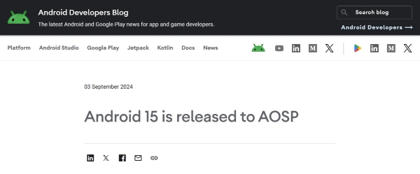正式更新将至：谷歌发布Android 15系统源代码