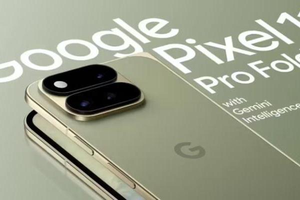 还没发布就掉队了：Pixel 11 Pro Fold不走阔折叠，性能还很一般