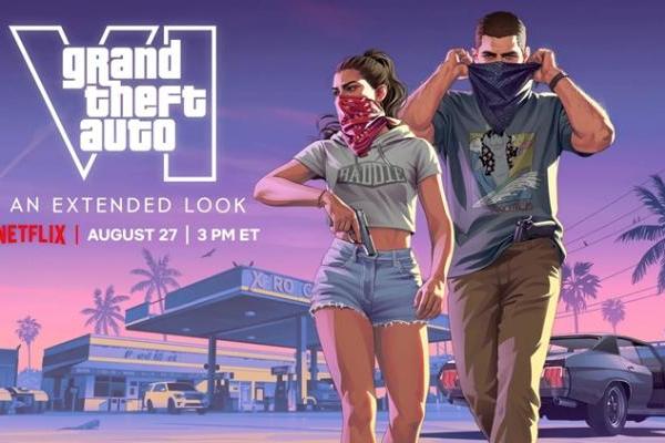 R星官宣8月27日播放《GTA 6》前瞻片，网飞独占6小时