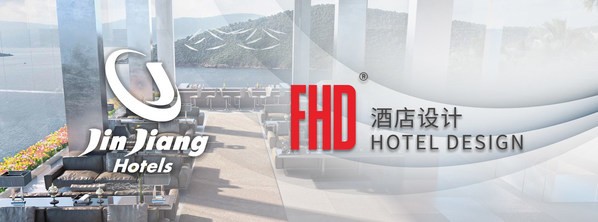  FHD酒店设计事务所将再次亮相上海锦江国际会展(HFE)