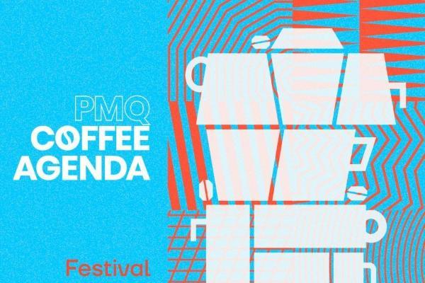 香港年度咖啡盛事PMQ Coffee Agenda 2023｜探索咖啡的独特性、创造力及新趋势 