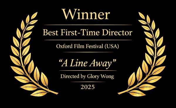  王辉（Glory Wong）执导电影《一线之隔》国际影展捷报频传 89分钟独角戏引关注