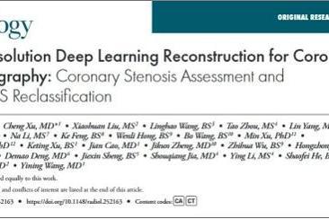 全球首篇！国际顶刊Radiology发布中国研究：冠脉CT精准评估迎来新方案 
