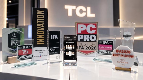 TCL实业IFA 2026揽获多项海内外权威大奖，多品类创新实力获全球认可 