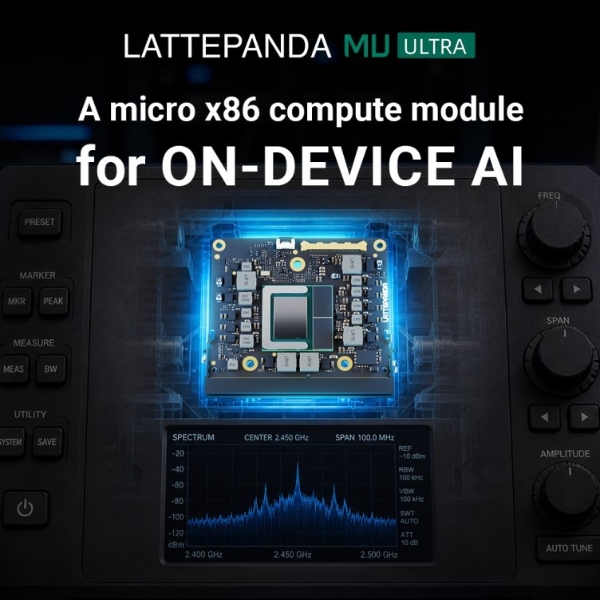 上海智位机器人发布 LattePanda Mu Ultra：面向端侧 AI 的微型 x86 计算模块 