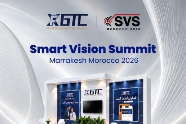 GTC泽汇将参加摩洛哥Smart Vision Summit 2026聚焦交易服务与区域合作机遇